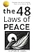 The 48 Laws of Peace: Timeless Secrets to Finding Peace in a Chaotic World (48 Laws of Living - Meditations Marcus Aurelius)