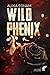 Wild Phenix by Alixia Egnam