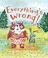 Everything's Wrong!: A Bear, a Hare, and Trouble Everywhere