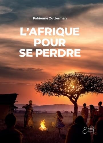 L'AFRIQUE POUR SE PERDRE (Paperback)