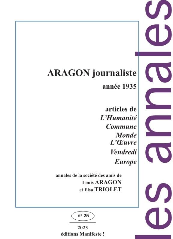Aragon journaliste, année 1935: Les Annales, n°25 (Paperback)