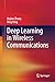 Deep Learning in Wireless Communications