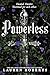 Powerless by Lauren  Roberts