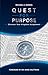 Quest for Purpose: To Know ...