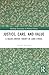 Justice, Care, and Value (R...