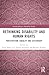 Rethinking Disability and H...