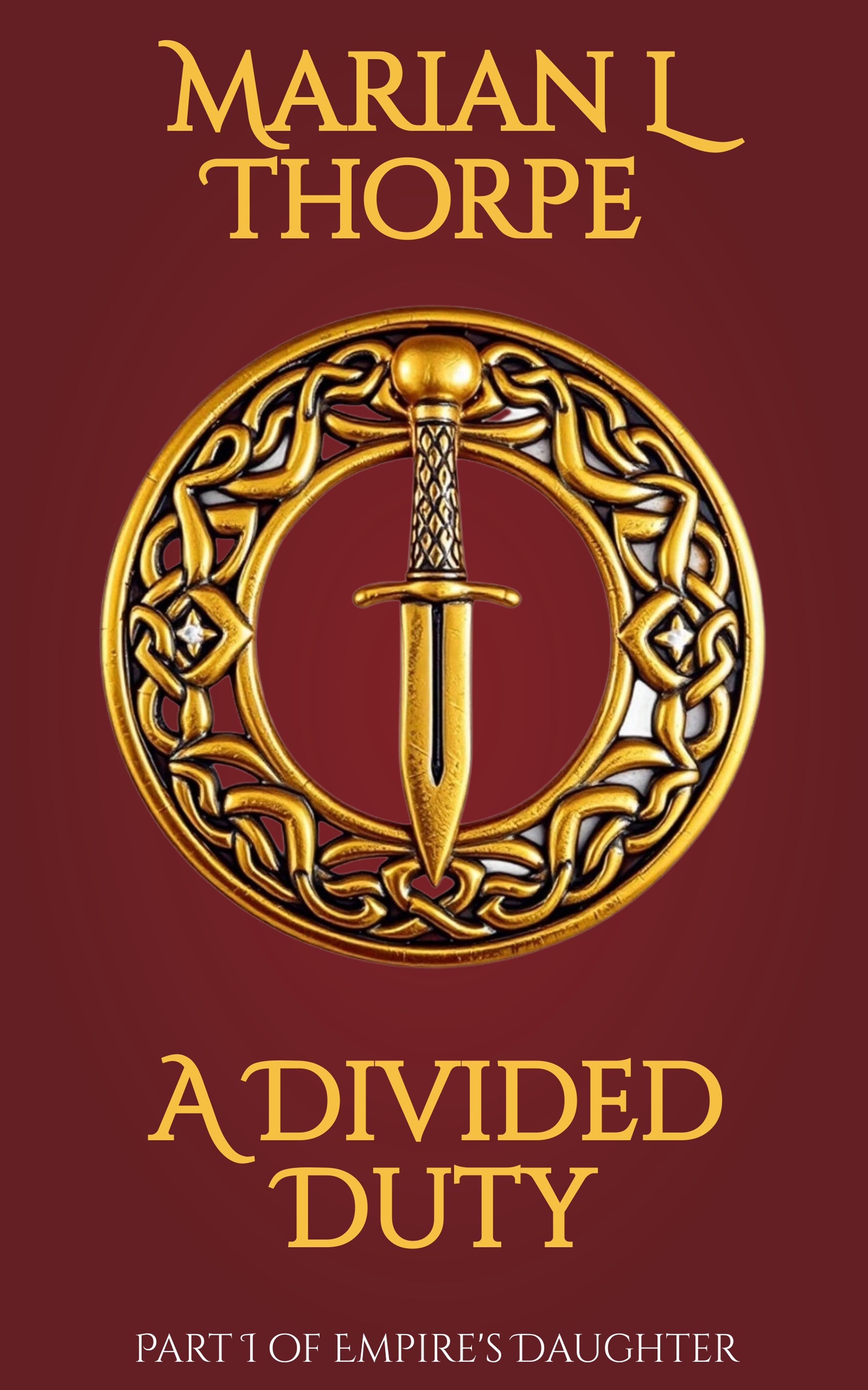 A Divided Duty (Empire's Legacy 0.5)
