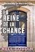 La reine de la chance (Les ...