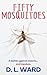 Fifty Mosquitoes: A battle ...