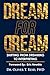 DREAM FOR DREAM: SHIFTING F...