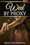 Wed By Proxy