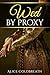 Wed By Proxy (Brides of Karadok)