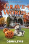 Grave Words (Deadly Deadlines Mystery)