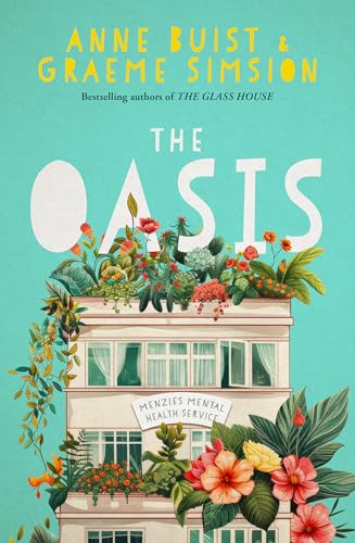The Oasis (Menzies Mental Health #2)