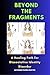 Beyond the Fragments: A Healing Path for Dissociative Identity Disorder