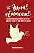 The Arrival of Emmanuel: A Christmas Devotional into the Biblical Story of the Birth of Jesus