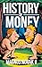 History of Money: From Bart...