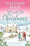 Not Just for Christmas: A perfectly cosy festive romance (Christmas in the Cotswolds Book 1)