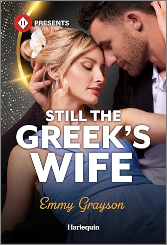Still the Greek's Wife (Brides for Greek Brothers, #2)