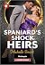 Spaniard's Shock Heirs: A Secret Twin Pregnancy Contemporary Romance (Harlequin Presents (Larger Print))