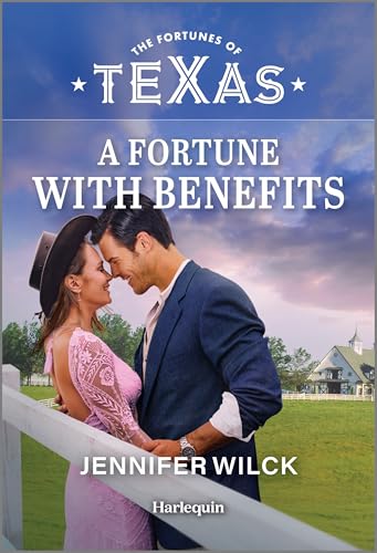 A Fortune with Benefits: A Fake Dating Contemporary Western Romance (The Fortunes of Texas: Secrets of Fortune's Gold Ranch, 3)
