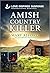 Amish Country Killer (Love Inspired Suspense)