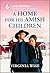 A Home for His Amish Children: An Uplifting Inspirational Romance (Love Inspired)