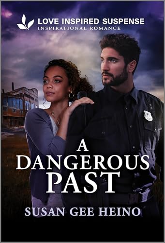 A Dangerous Past (Love Inspired Suspense)