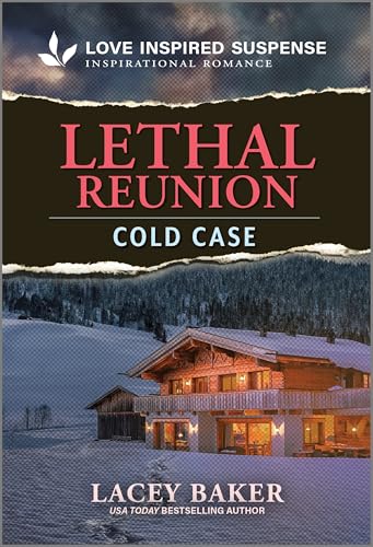 Lethal Reunion (Love Inspired Suspense)