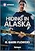 Hiding in Alaska: A Woman o...