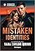 Mistaken Identities (Sierra's Web Book 19)
