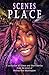 Scene's out of Place: A col...