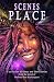 Scene's out of Place by Andrea Rose Washington