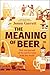 The Meaning of Beer