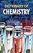 Dictionary of Chemistry: Co...