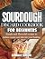Sourdough Discard Cookbook ...