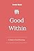 Good Within : A Guide to Good Parenting