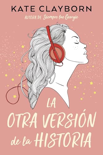 Portada de La otra versión de la historia, de Kate Clayborn