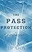 The Pass Protection (CTU Ea...