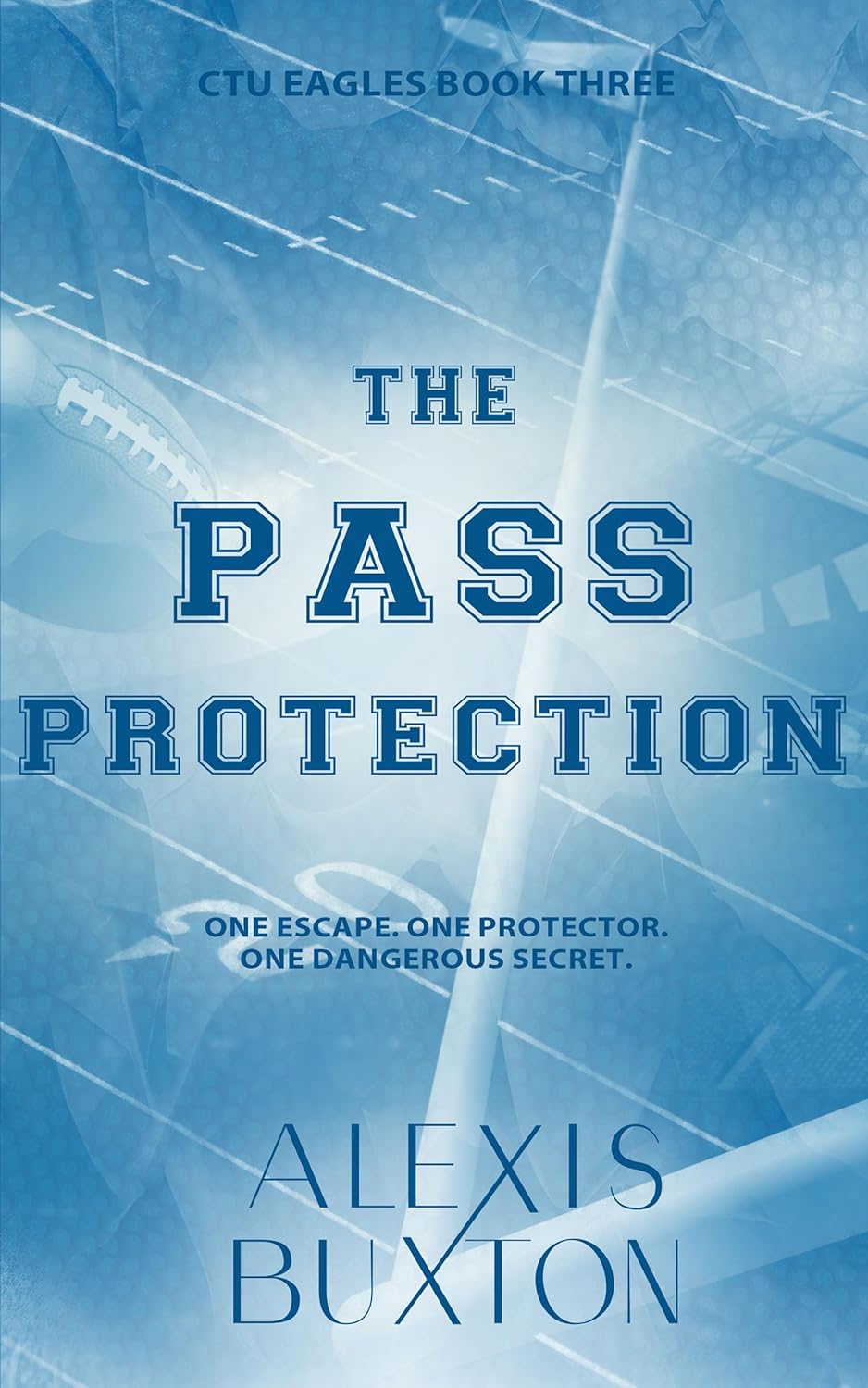 The Pass Protection (CTU Eagles #3)