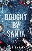 Bought by Santa (Seasonal Obsessions #1)