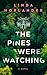 The Pines Were Watching (Sh...