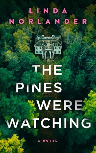 The Pines Were Watching (Sheriff Red Mysteries, #2)
