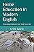 Home Education in Modern English: Educating Children Under Nine Years Old (The Charlotte Mason Education Series in Modern English)
