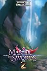 Master of Swords ...