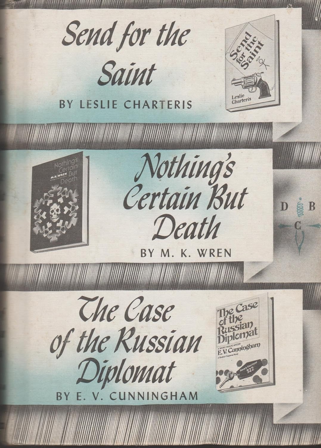 Send for the Saint / Nothing's Certain but Death / The Case of the Russian Diplomat