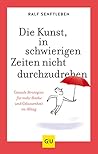Die Kunst, in sch...