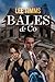 Bales & Co : A Financial Crime Thriller Series