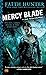 Mercy Blade (Jane Yellowrock, #3)
