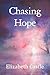 Chasing Hope